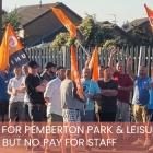 GMB union members forced to take stike action at Pemberton Park & Leisure Homes