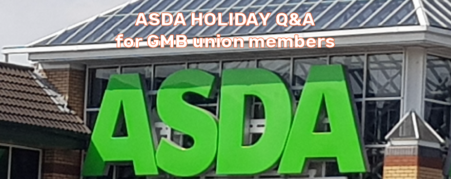 Holiday update for GMB union members at ASDA