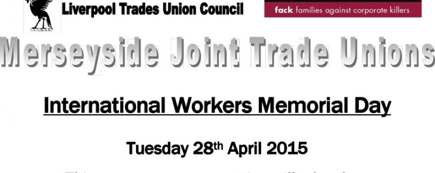International Workers Memorial Day Liverpool 2015